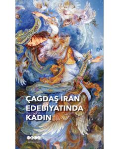 Çağdaş İran Edebiyatında Kadın