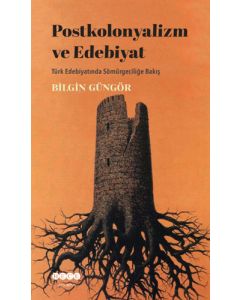 Postkolonyalizm ve Edebiyat