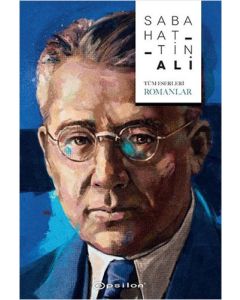 Sabahattin Ali Tüm Eserleri - Romanlar