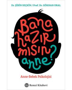 Bana Hazır mısın Anne?