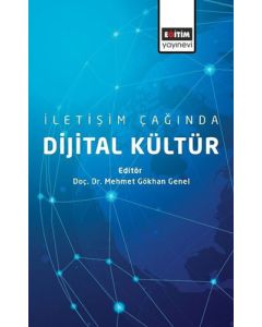 İletişim Çağında Dijital Kültür