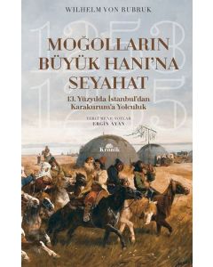 Moğolların Büyük Hanı’na Seyahat