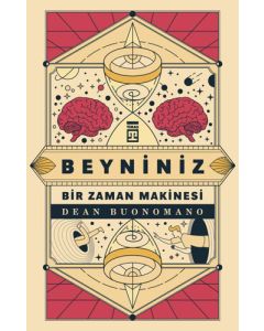 Beyniniz Bir Zaman Makinesi