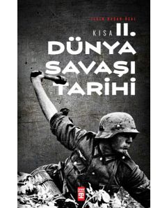 Kısa İkinci Dünya Savaşı Tarihi