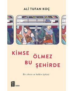 Kimse Ölmez Bu Şehirde