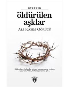Öldürülen Aşklar