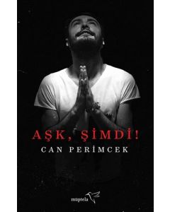 Aşk, Şimdi!
