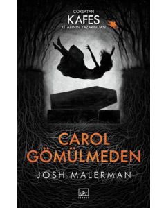Carol Gömülmeden