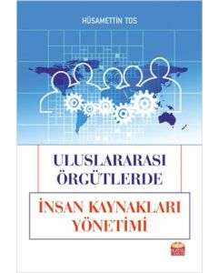 Uluslararası Örgütlerde İnsan Kaynakları Yönetimi