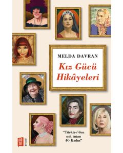 Kız Gücü Hikayeleri
