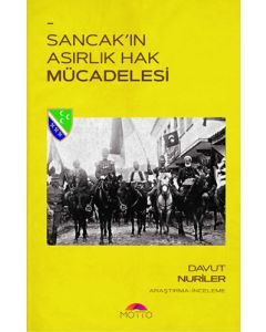 Sancak'ın Asırlık Hak Mücadelesi