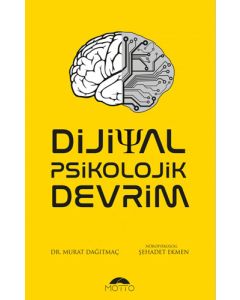 Dijital Psikolojik Devrim
