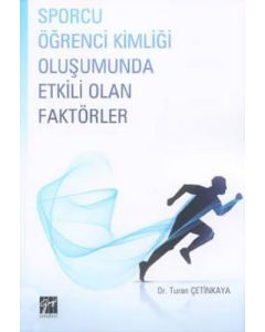 Sporcu Kimliği Oluşumunda Etkili Olan Faktörler