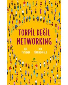 Torpil Değil Networking