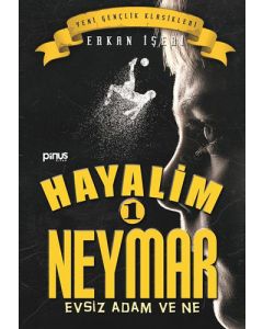 Hayalim Neymar 1 - Evsiz Adam ve Ne