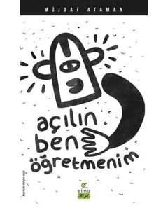 Açılın Ben Öğretmenim