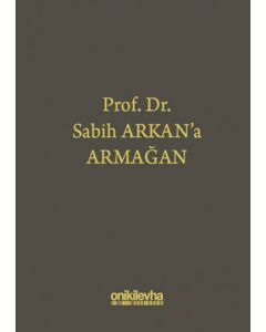 Prof. Dr. Sabih Arkan'a Armağan