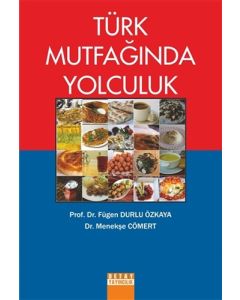 Türk Mutfağında Yolculuk