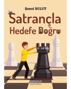 Satrançla Hedefe Doğru