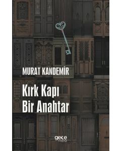 Kırk Kapı Bir Anahtar