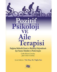 Pozitif Psikoloji ve Aile Terapisi