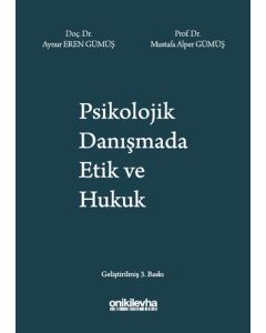 Psikolojik Danışmada Etik ve Hukuk