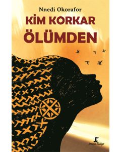 Kim Korkar Ölümden