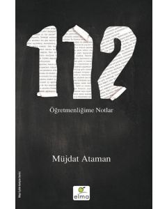 112 - Öğretmenliğime Notlar