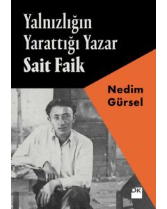 Yalnızlığın Yarattığı Yazar Sait Faik