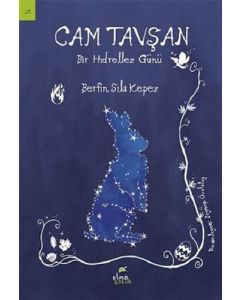 Cam Tavşan - Bir Hıdrellez Günü