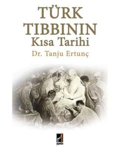 Türk Tıbbının Kısa Tarihi