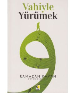 Vahiyle Yürümek
