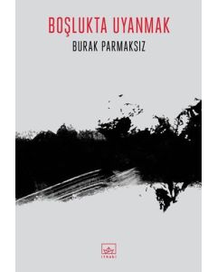 Boşlukta Uyanmak