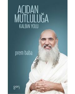 Acıdan Mutluluğa