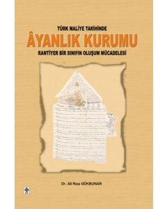Türk Maliye Tarihinde Ayanlık Kurumu