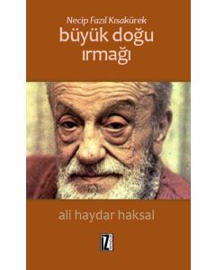 Necip Fazıl Kısakürek - Büyük Doğu Irmağı