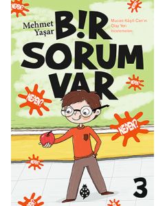 Bir Sorum Var 3 - Neden?