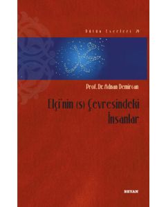 Elçi`nin (s) Çevresindeki İnsanlar