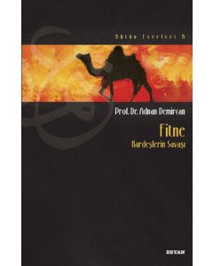 Fitne - Kardeşlerin Savaşı