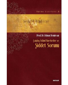 Çağdaş İslami Hareketler ve Şiddet Sorunu