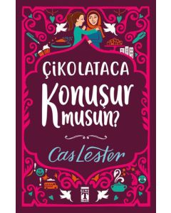 Çikolataca Konuşur Musun?