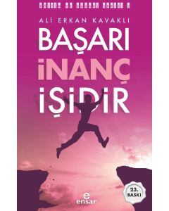 Başarı İnanç İşidir