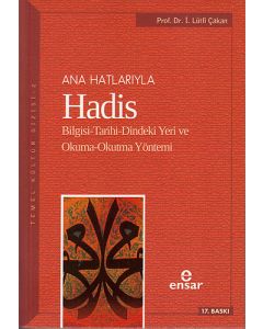 Ana Hatlarıyla Hadis