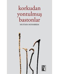 Korkudan Yontulmuş Bastonlar