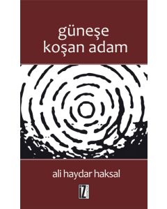 Güneşe Koşan Adam