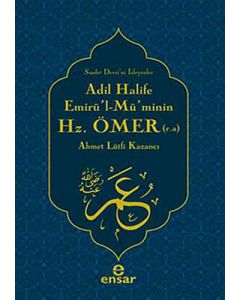 Adil Halife Emirül-Müminin Hz. Ömer (r.a.)