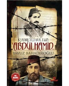 Kudretli Sultan 2. Abdülhamid Han