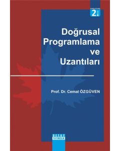 Doğrusal Programlama Ve Uzantıları Model Kurma Örnekleri