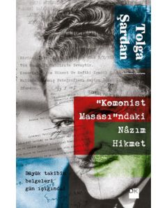Komonist Masası'ndaki Nazım Hikmet