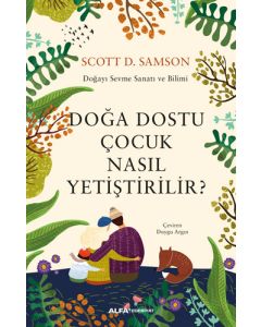 Doğa Dostu Çocuk Nasıl Yetiştirilir?